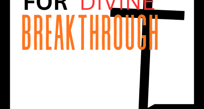 Powerful Prayer and Declarations for Divine Breakthrough and Favor